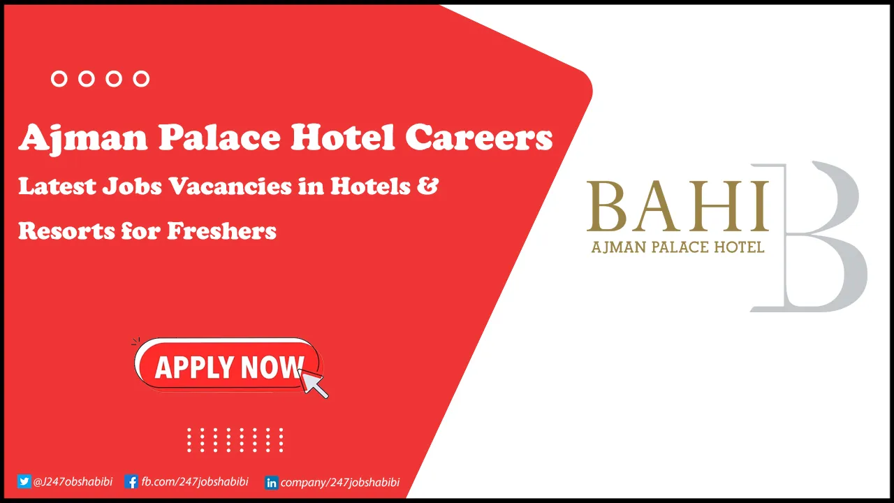 Ajman Palace Hotel Careers