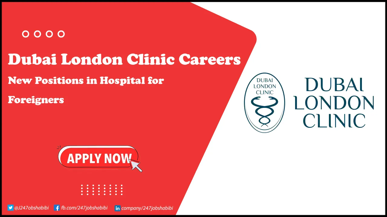 Dubai London Clinic Careers