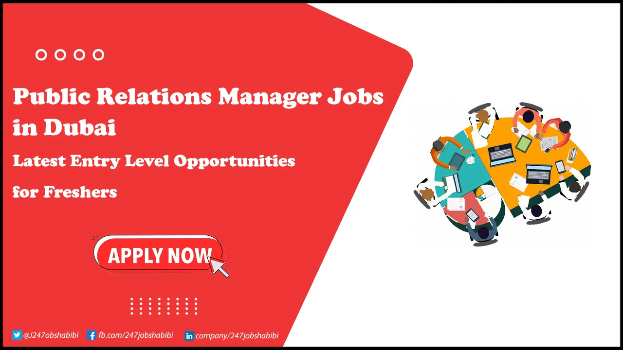 Public Relations Manager Jobs in Dubai