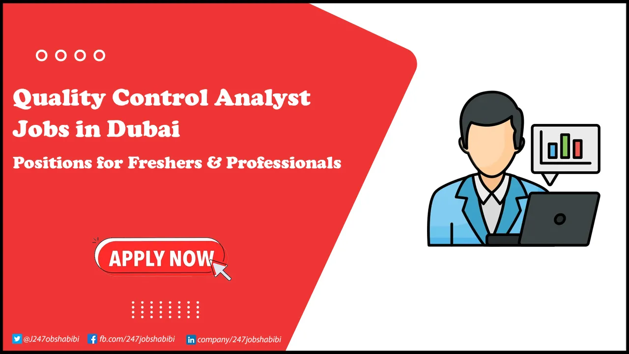 Quality Control Analyst Jobs in Dubai